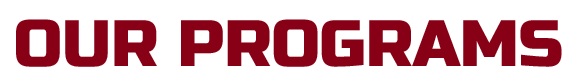 OUR PROGRAMS
